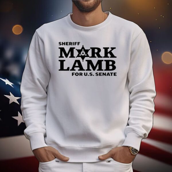 Americansheriff Sheriff Mark Lamb For Us Senate Tee Shirt