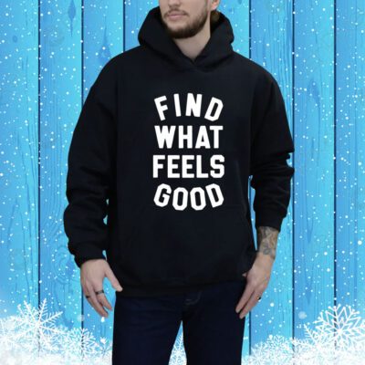 Find What Feels Good Sweater