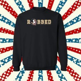Florida State Seminoles Robbed SweatShirt