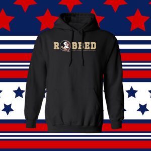 Florida State Seminoles Robbed TShirts