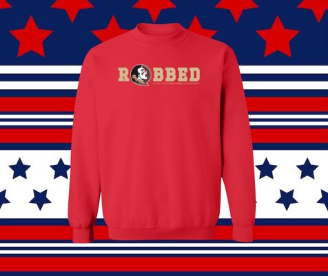 Florida State Seminoles Robbed TShirt