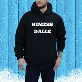 Himesh Dalle Hoodie Shirt