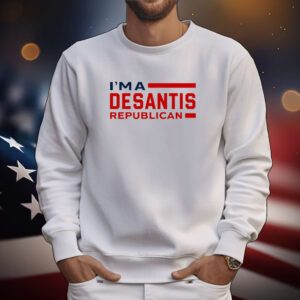 I'm A Desantis Republican Tee Shirts