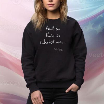 Johnlennon And So This Is Christmas SweatShirt