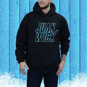 Juan Wick Hoodie Shirt