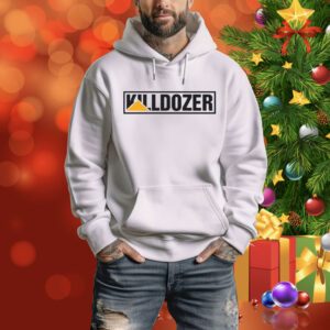 Killdozer Hoodie Shirt