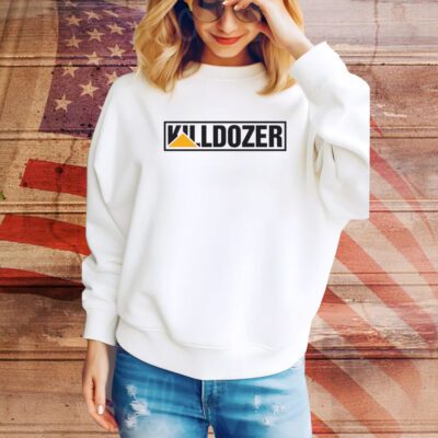 Killdozer Hoodie TShirts