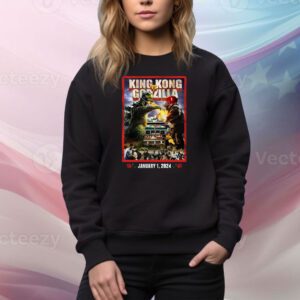 King Kong vs Godzilla January 1 2024 Hoodie Tee Shirt