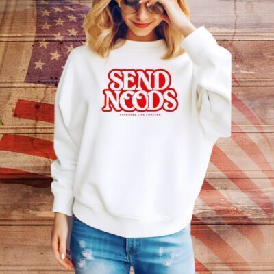 Lindafinegold Send Noods Assholes Live Forever SweatShirt