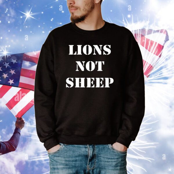 Lions Not Sheep Tee Shirts