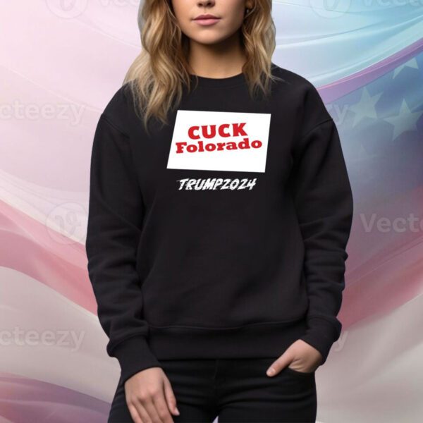 Matt Couch Cuck Folorado Trump 2024 Hoodie Shirts