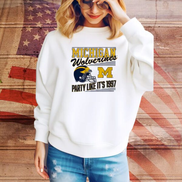 Michigan Football: Party Like It's 1997 SweatShirt