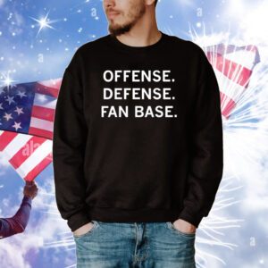 Offense Defense Fan Base Tee Shirt