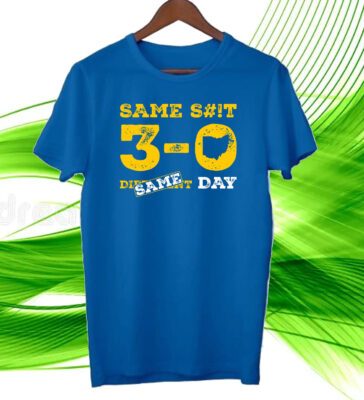Same S#!T - Same Day (Anti-OSU) Michigan SweatShirt
