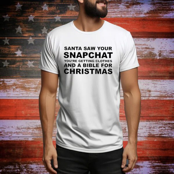 Santa Saw Your Snapchat SweatShirts