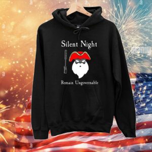 Silent Night Remain Ungovernable T-Shirts