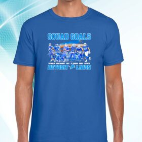 Squad Goals Detroit Lions T-Shirt