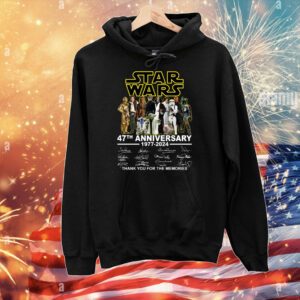 Star Wars 47th Anniversary 1977 – 2024 Thank You For The Memories Tee Shirts