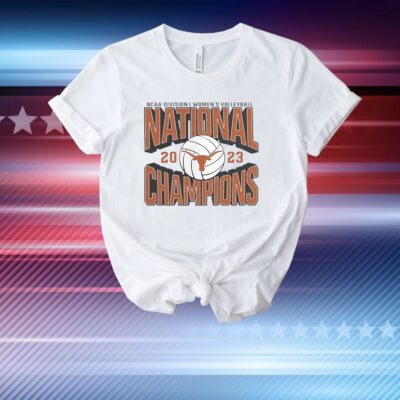 Texas Longhorns Fanatics Branded 2023 Ncaa Women’s Volleyball National Champions T-Shirt
