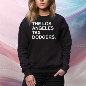 The Los Angeles Tax Dodgers SweatShirt