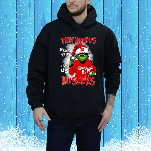 They Hate Us Because They Ain’t Us Huskers Grinch SweatShirts