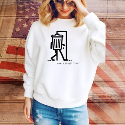Trash Can Walking Every Single Time SweatShirt