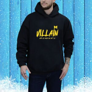 University Of Michigan Villain Hate Us Cause You Ain't Us SweatShirts