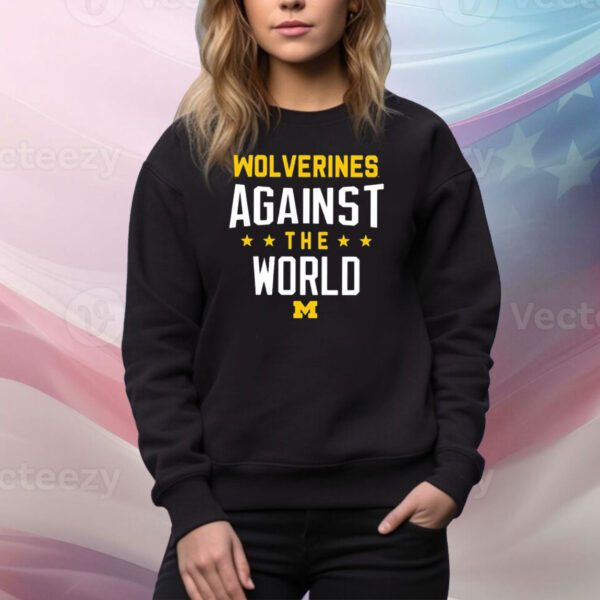 Wolverines Against The World SweatShirt