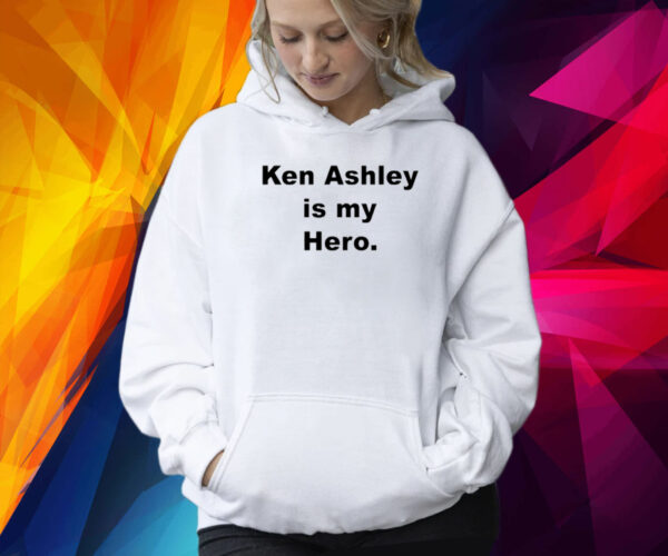 Ken Ashley Is My Hero 2024 Shirt