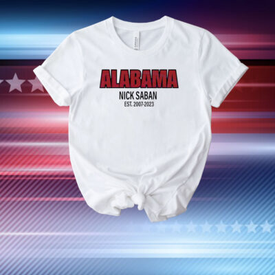 Alabama Nick Saban Coach Est 2007 2023 T-Shirt