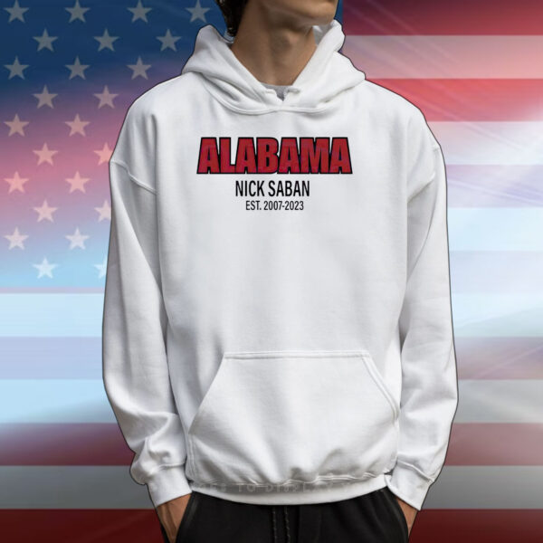 Alabama Nick Saban Coach Est 2007 2023 T-Shirts