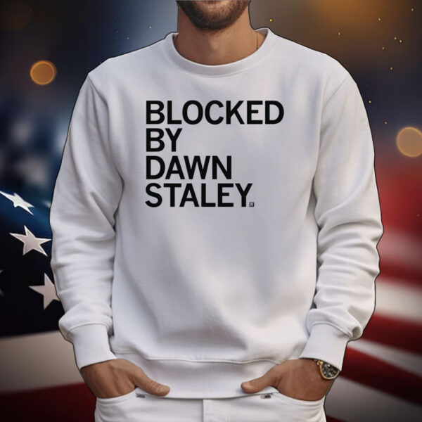 Blocked by Dawn Staley Tee Shirts