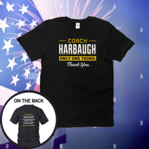 Coach Harbaugh - Thank You Michigan T-Shirt