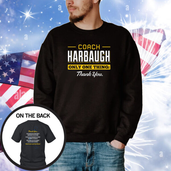 Coach Harbaugh - Thank You Michigan Shirts