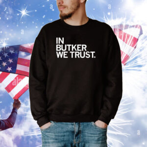 KC: In Butker We Trust Tee Shirts