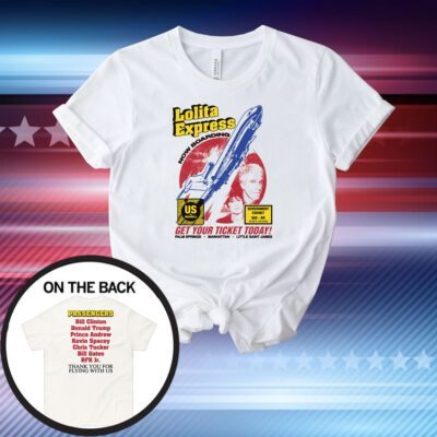 Lolita Express: Get Your Tickets Today T-Shirt