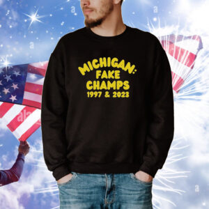 Michigan Fake Champs 1997 & 2023 Tee Shirts