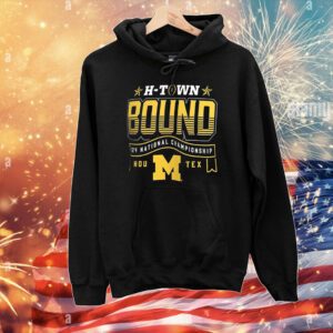 Michigan Wolverines H-Town Bound 2024 National Championship Game T-Shirts