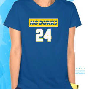 No Dunks: Indiana 24 T-Shirts
