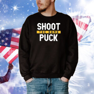 Pittsburgh Shoot The Damn Puck Tee Shirts