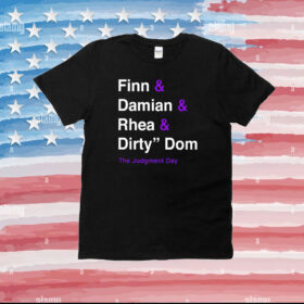 R-Truth Finn Damian Rhea Dirty Dom The Judgment Day T-Shirt