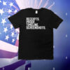 Receipts Proof Timeline Screenshots T-Shirt