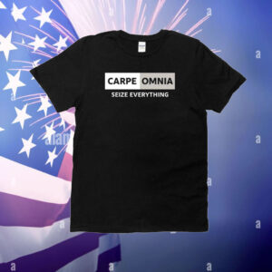Sam Williams Sr Carpe Omnia Seize Everything T-Shirt