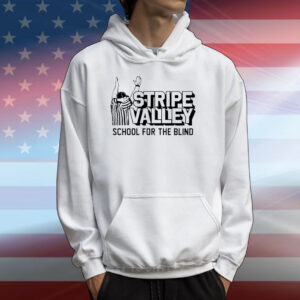 Stripe Valley School For The Blind T-Shirts