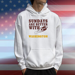 Sundays Are Better With Washington Commanders T-Shirts