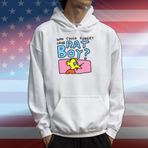 Who Could Forget Dear Rat Boy T-Shirts