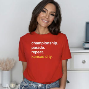 Championship Parade Repeat Kansas City Shirt