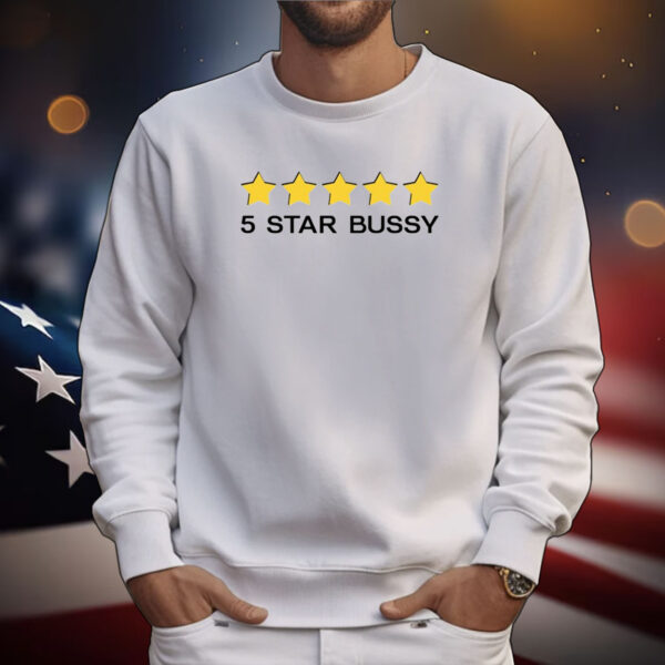 5 Star Bussy T-Shirts