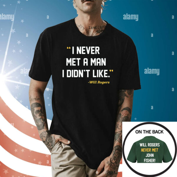 I Never Met A Man I Didn’t Like Shirt For Oakland Baseball Fans