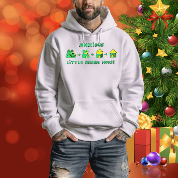 Anxious Little Green House Hoodie Shirt